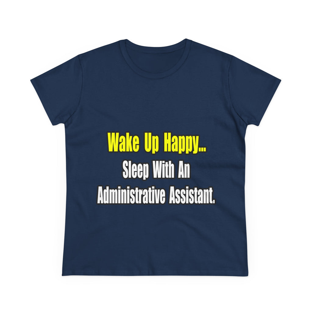 Sleep With An Administrative Assistant - Women's Midweight Cotton Tee