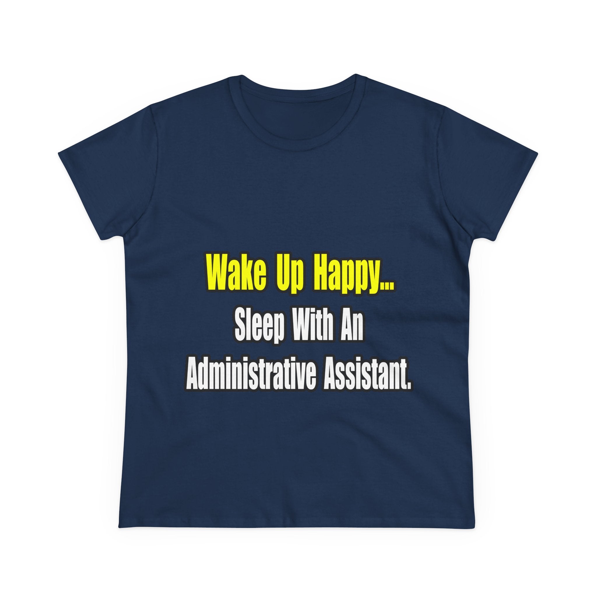 Sleep With An Administrative Assistant - Women's Midweight Cotton Tee