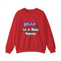 Relax...I'm A Dental Hygienist - Unisex Heavy Blend™ Crewneck Sweatshirt