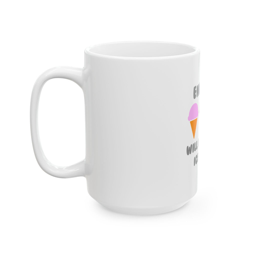 Engineer ... Will Work For Ice Cream - Ceramic Mug, (11oz, 15oz)