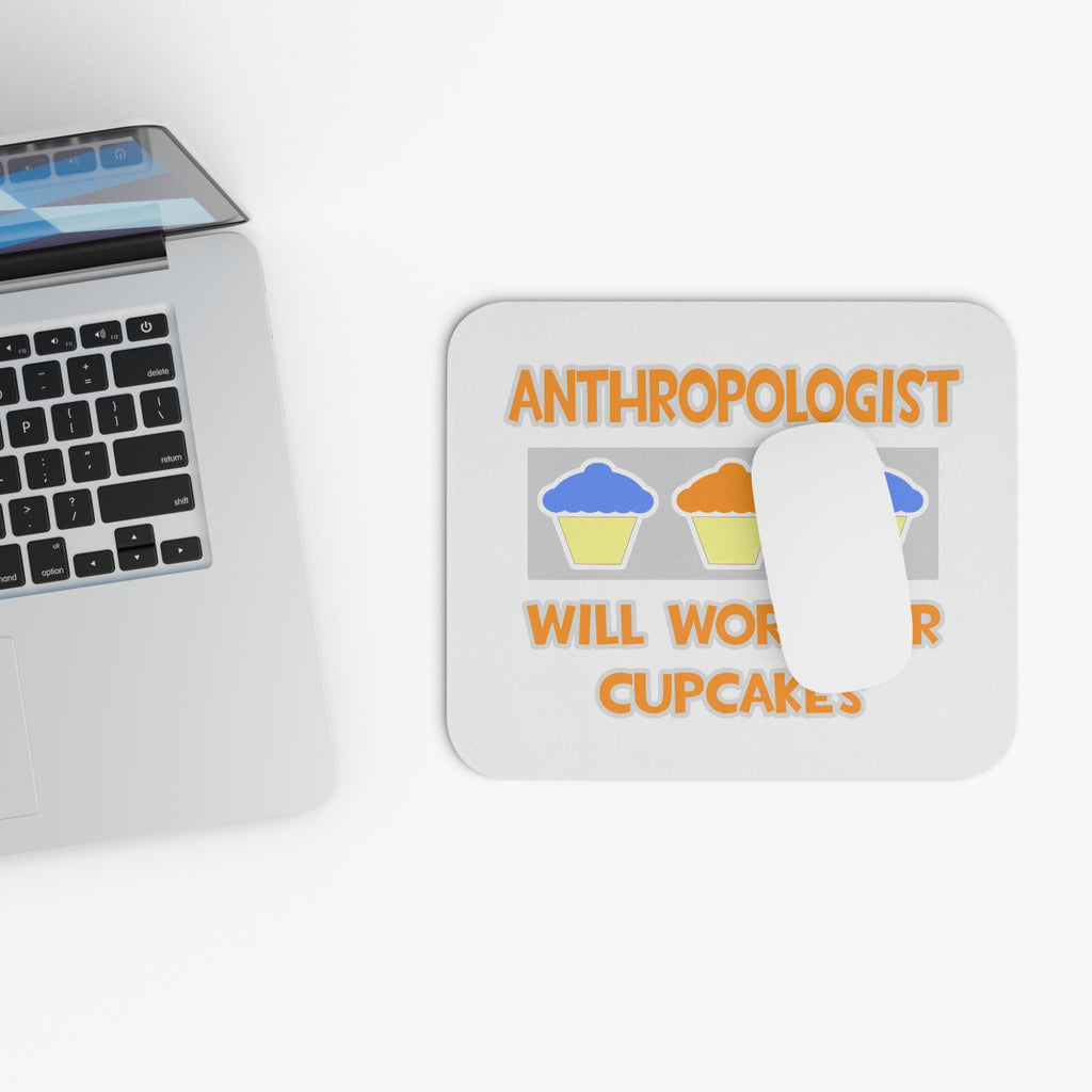 Anthropologist ... Will Work For Cupcakes - Mouse Pad (Rectangle)
