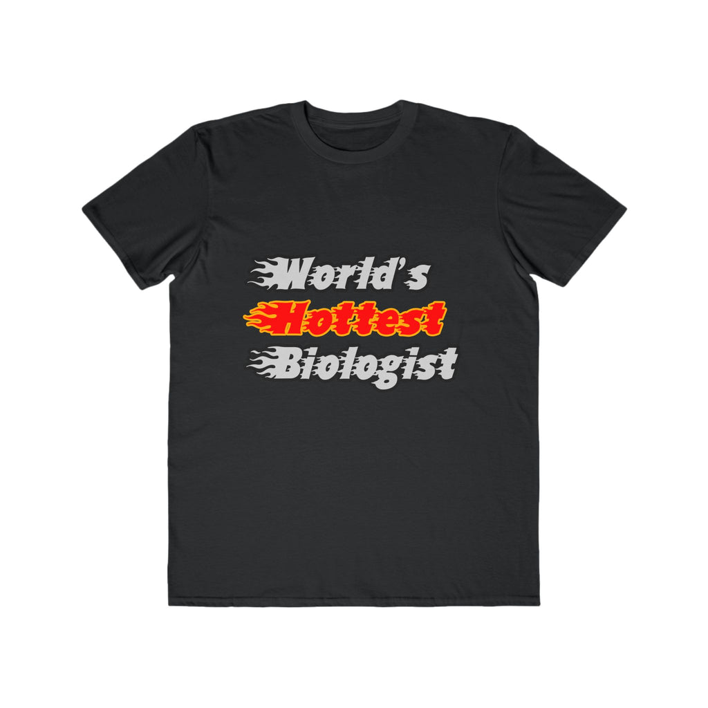 World's Hottest Biologist - Men's Lightweight Fashion Tee