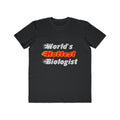 World's Hottest Biologist - Men's Lightweight Fashion Tee