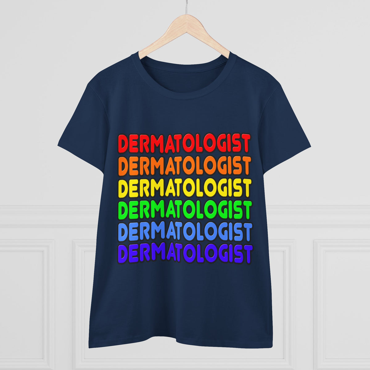 Rainbow Dermatologist - Women's Midweight Cotton Tee
