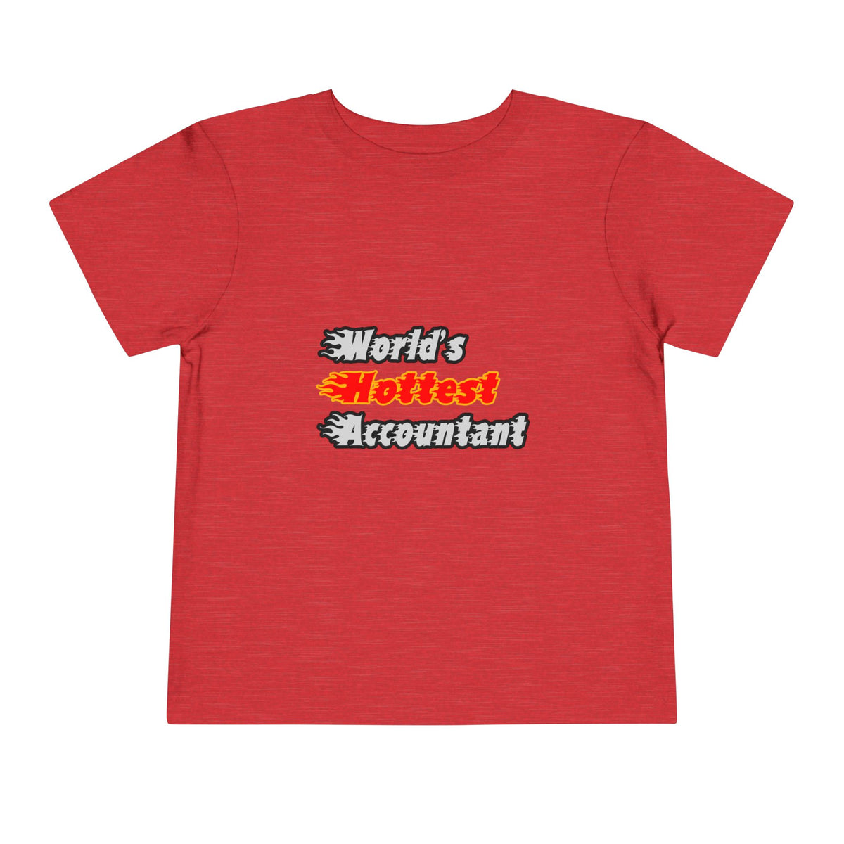 World's Hottest Accountant - Toddler Short Sleeve Tee