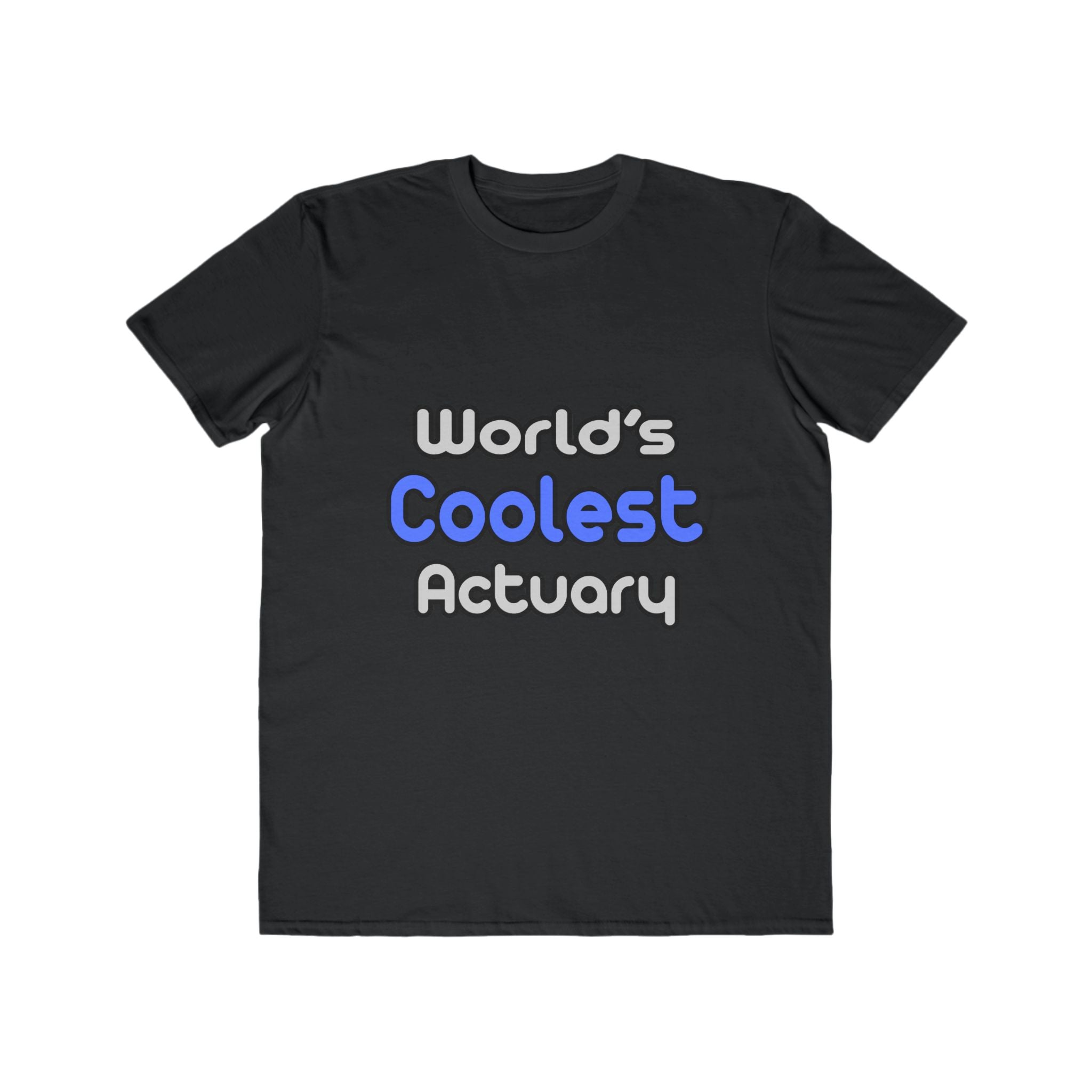 World's Coolest Actuary - Men's Lightweight Fashion Tee