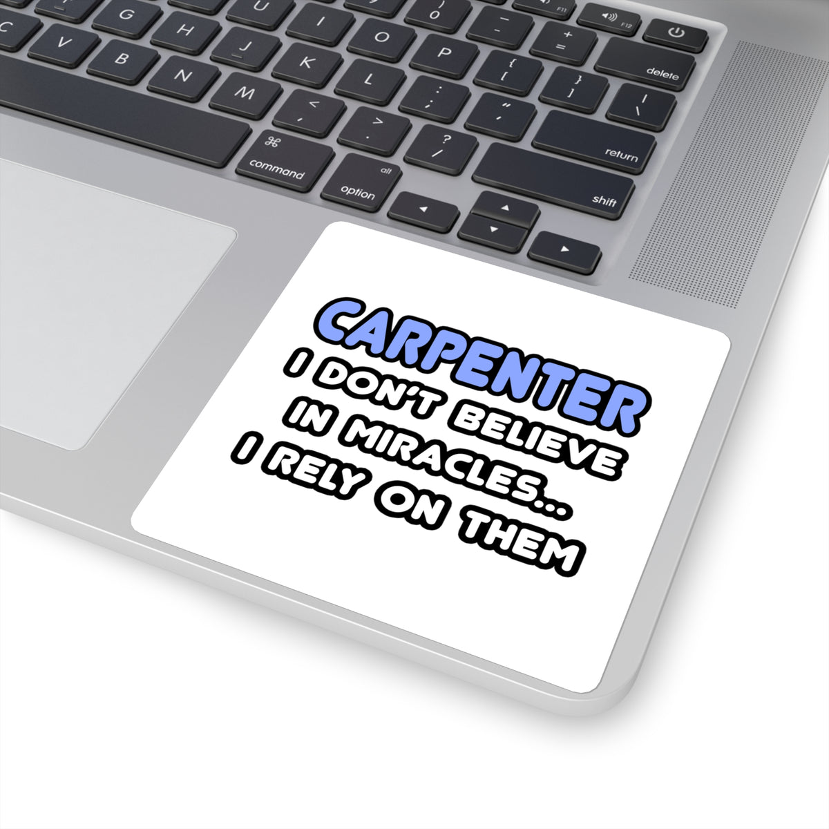 Miracles and Carpenters - Square Stickers