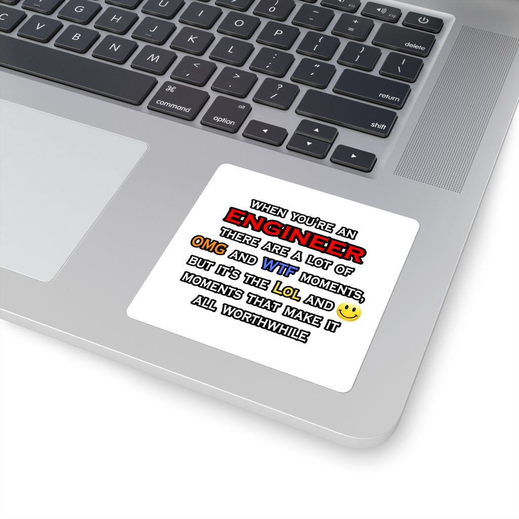 Engineer ... OMG WTF LOL - Square Stickers