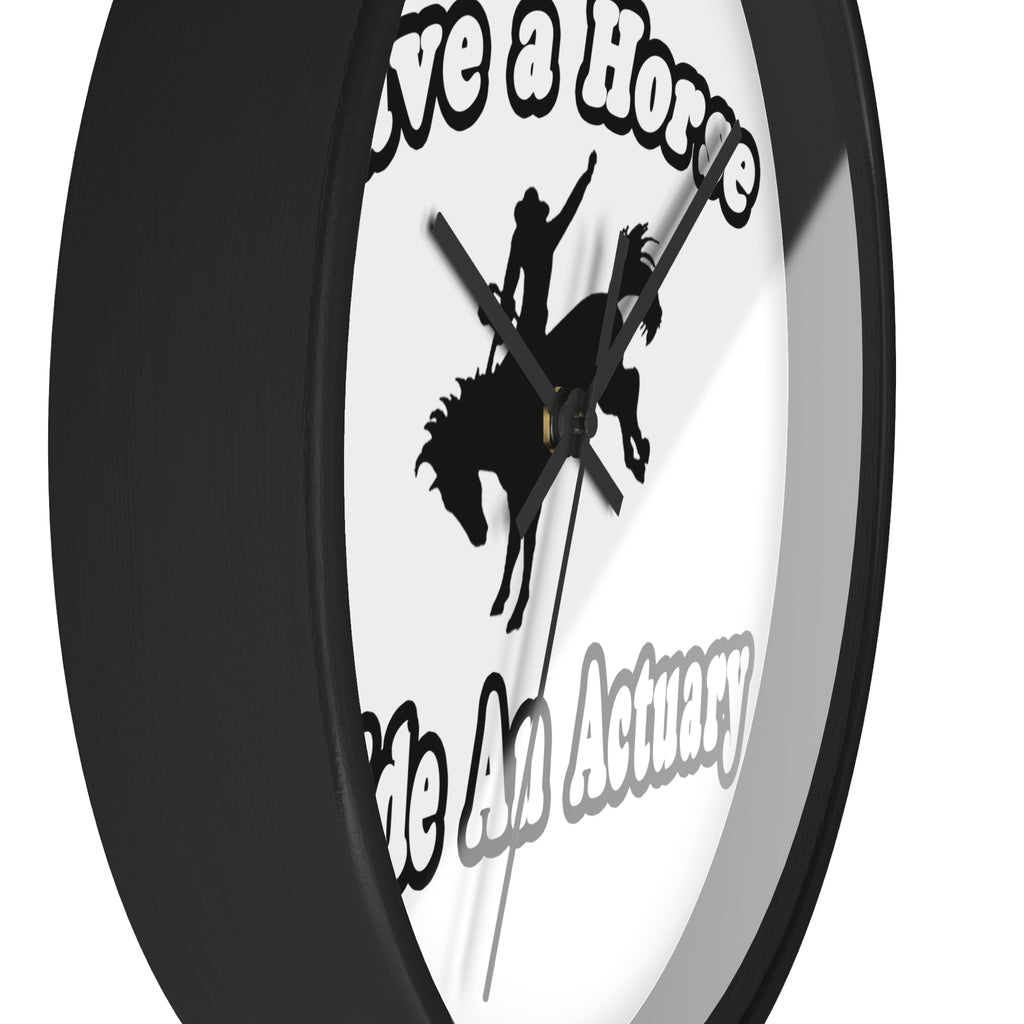 Save Horse, Ride Actuary - Wall Clock