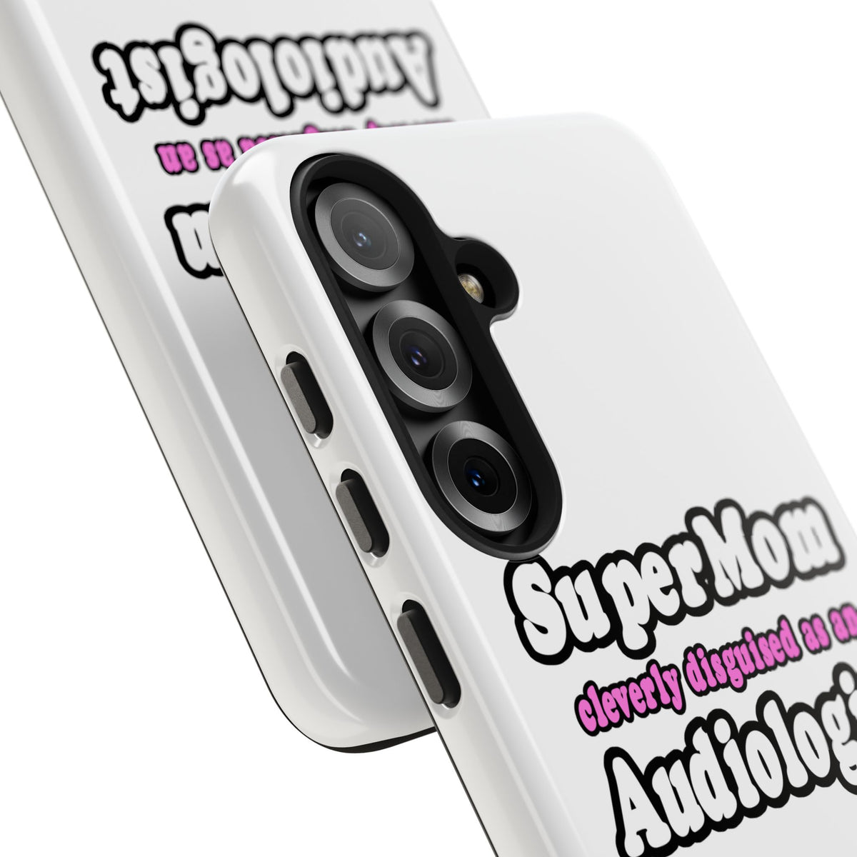 Super Mom...Audiologist - Tough Phone Cases