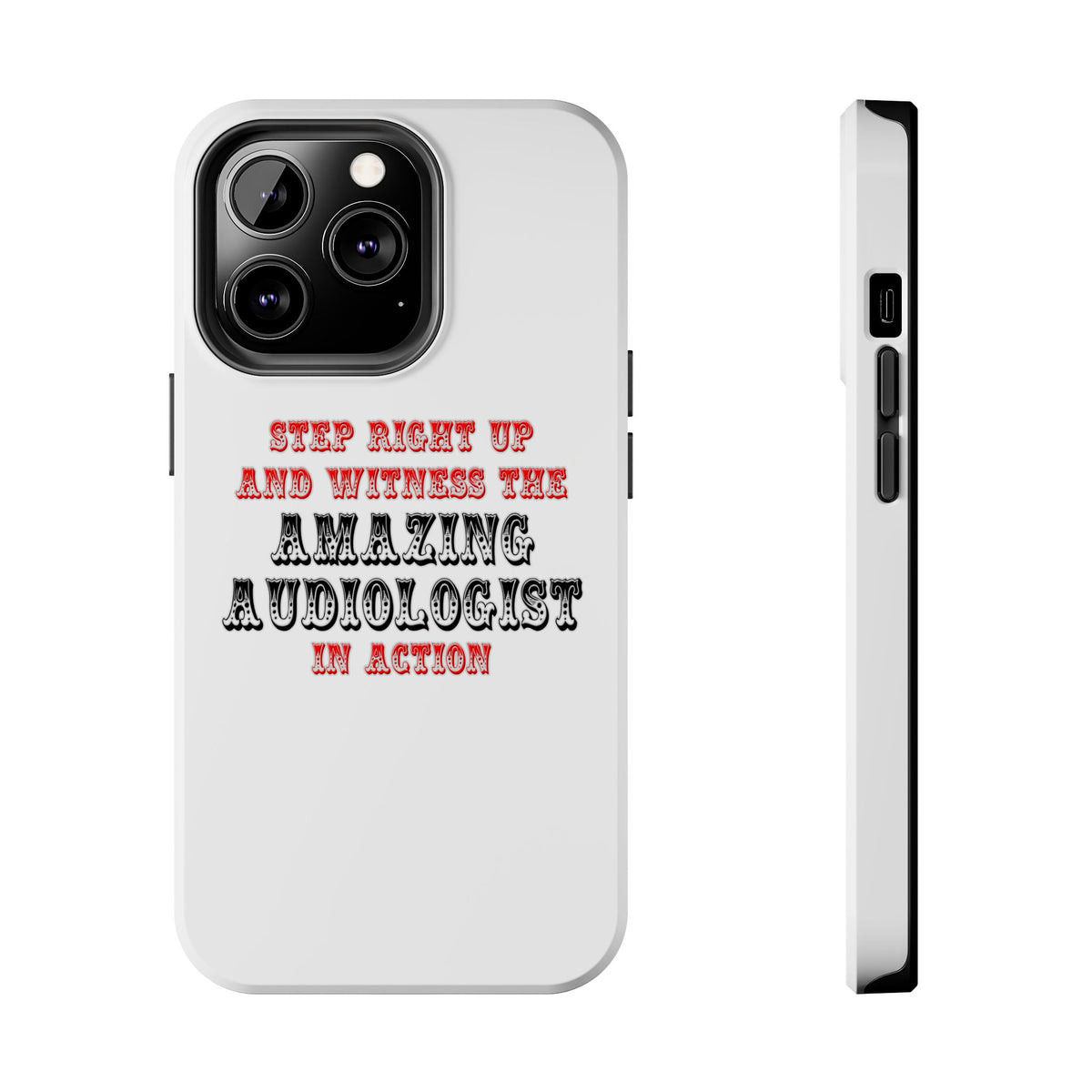 Amazing Audiologist In Action - Tough Phone Cases