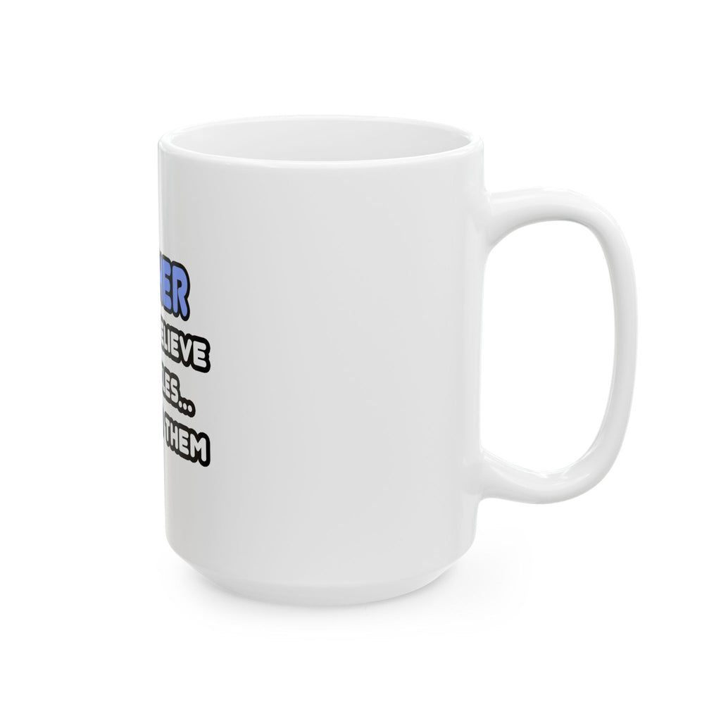 Miracles and Teachers - Ceramic Mug, (11oz, 15oz)