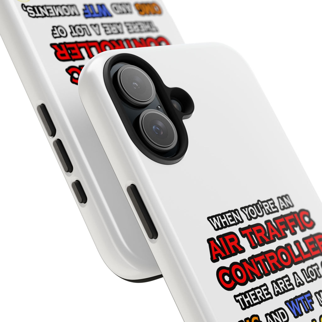 Funny Air Traffic Controller ... OMG WTF LOL - Tough Phone Cases