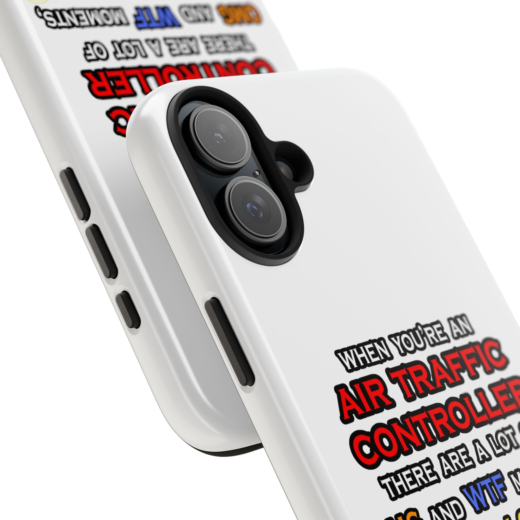 Funny Air Traffic Controller ... OMG WTF LOL - Tough Phone Cases