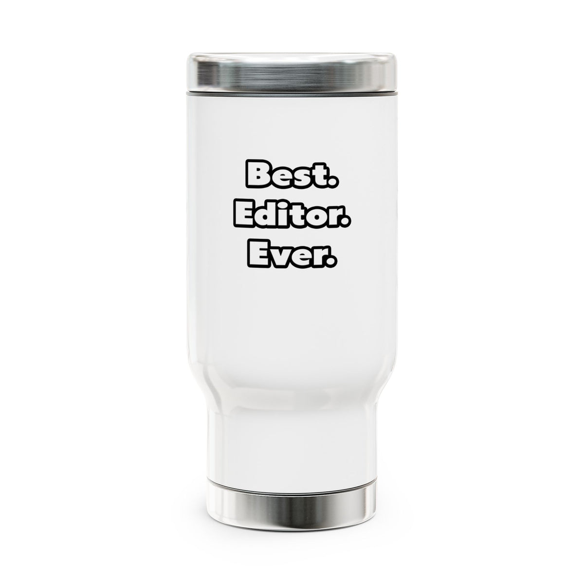 Best. Editor. Ever - Stainless Steel Travel Mug with Handle, 14oz
