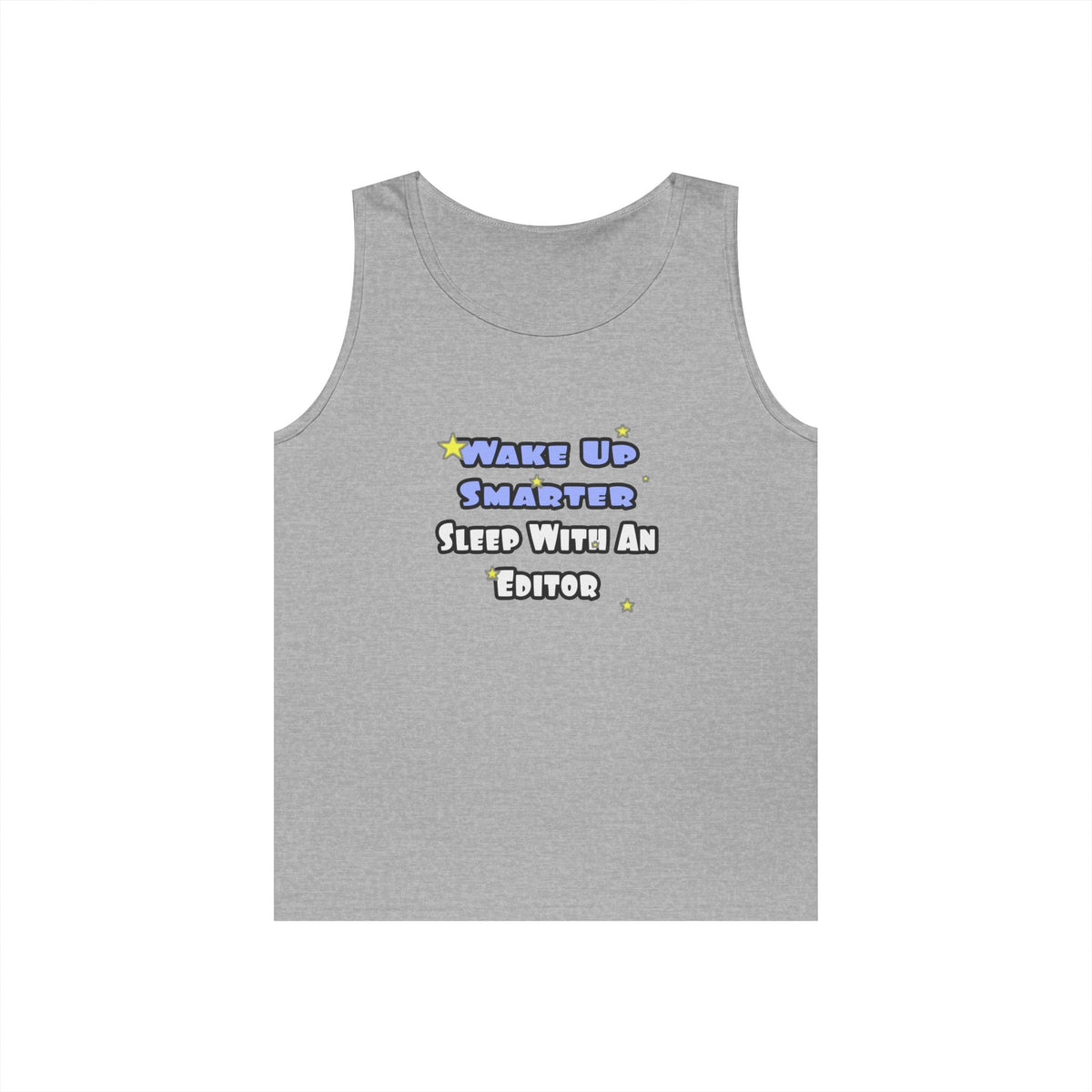 Wake Up Smarter...Sleep With an Editor - Unisex Heavy Cotton Tank Top