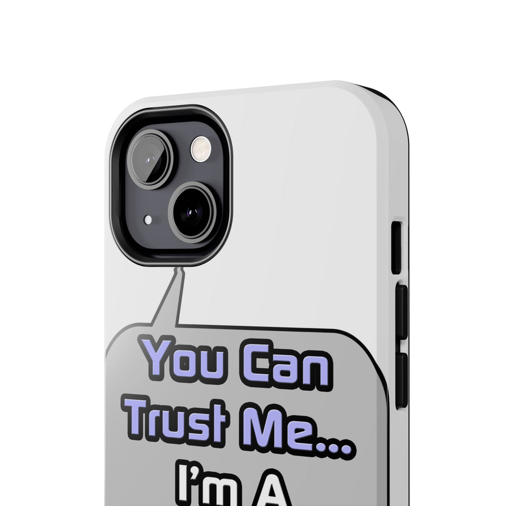 Trust Me .. I'm a Nurse - Tough Phone Cases