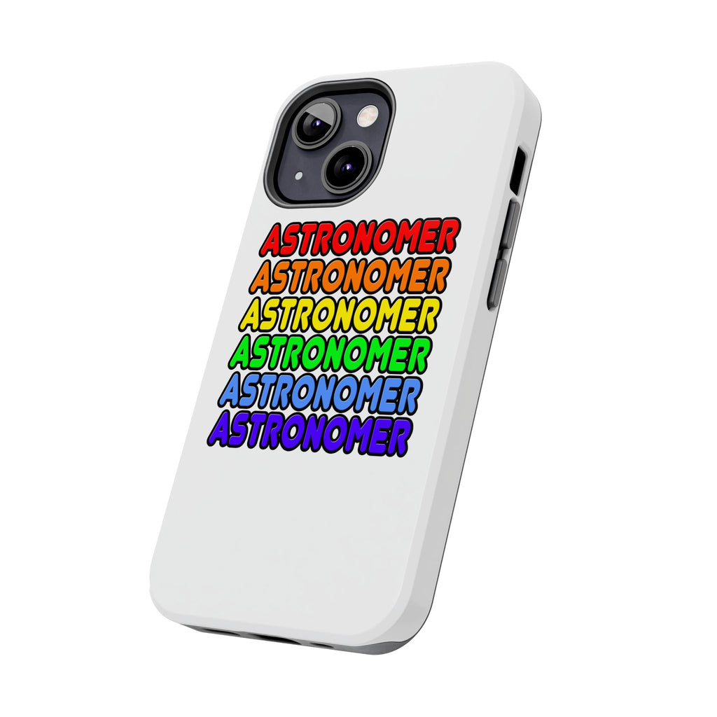 Rainbow Astronomer - Tough Phone Cases