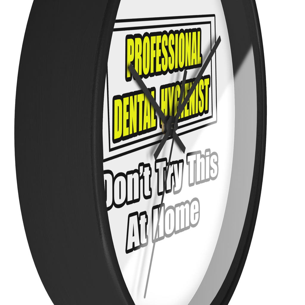 Professional Dental Hygienist...Joke - Wall Clock