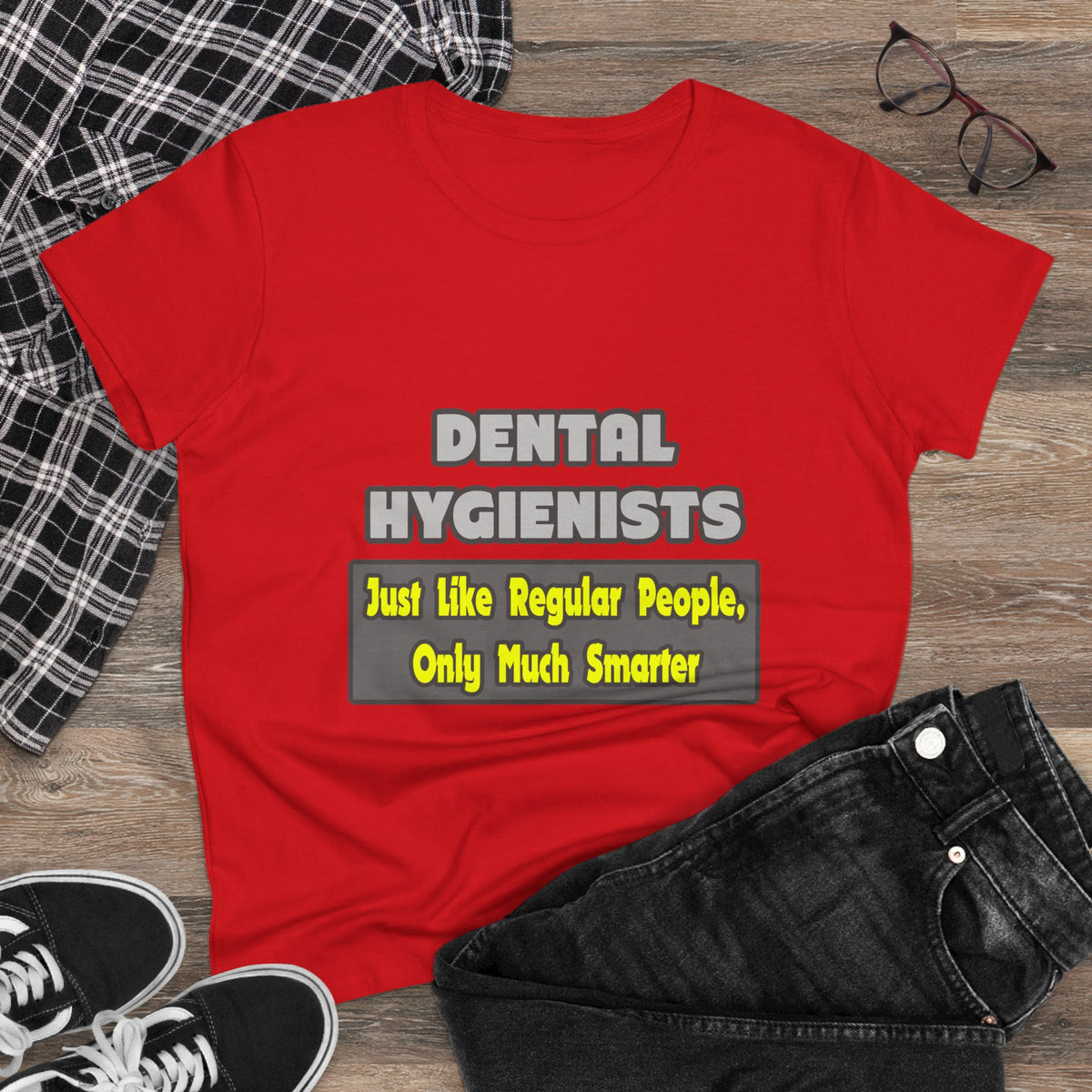 Dental Hygienists...Smarter - Women's Midweight Cotton Tee