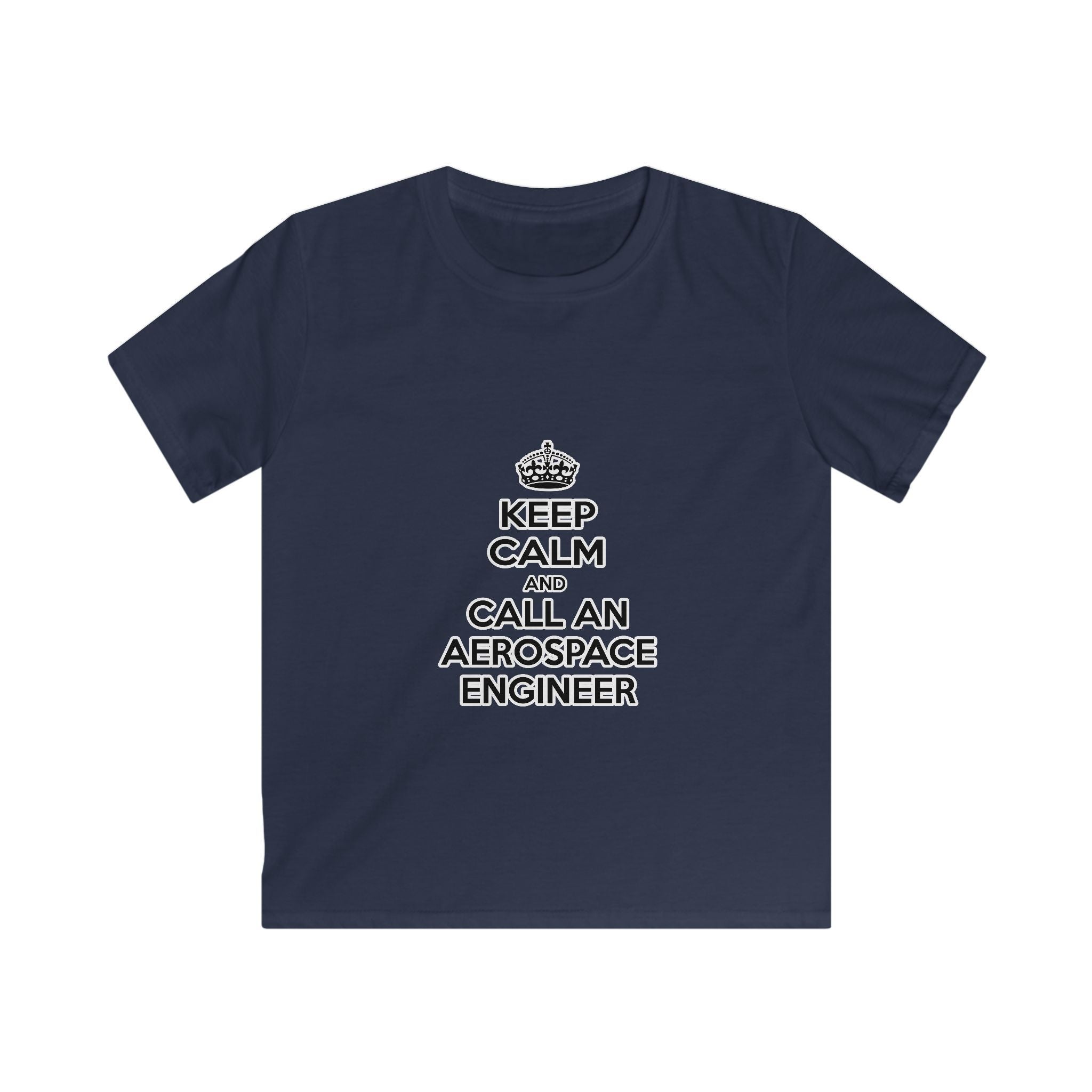 Keep Calm and Call an Aerospace Engineer - Kids Softstyle Tee