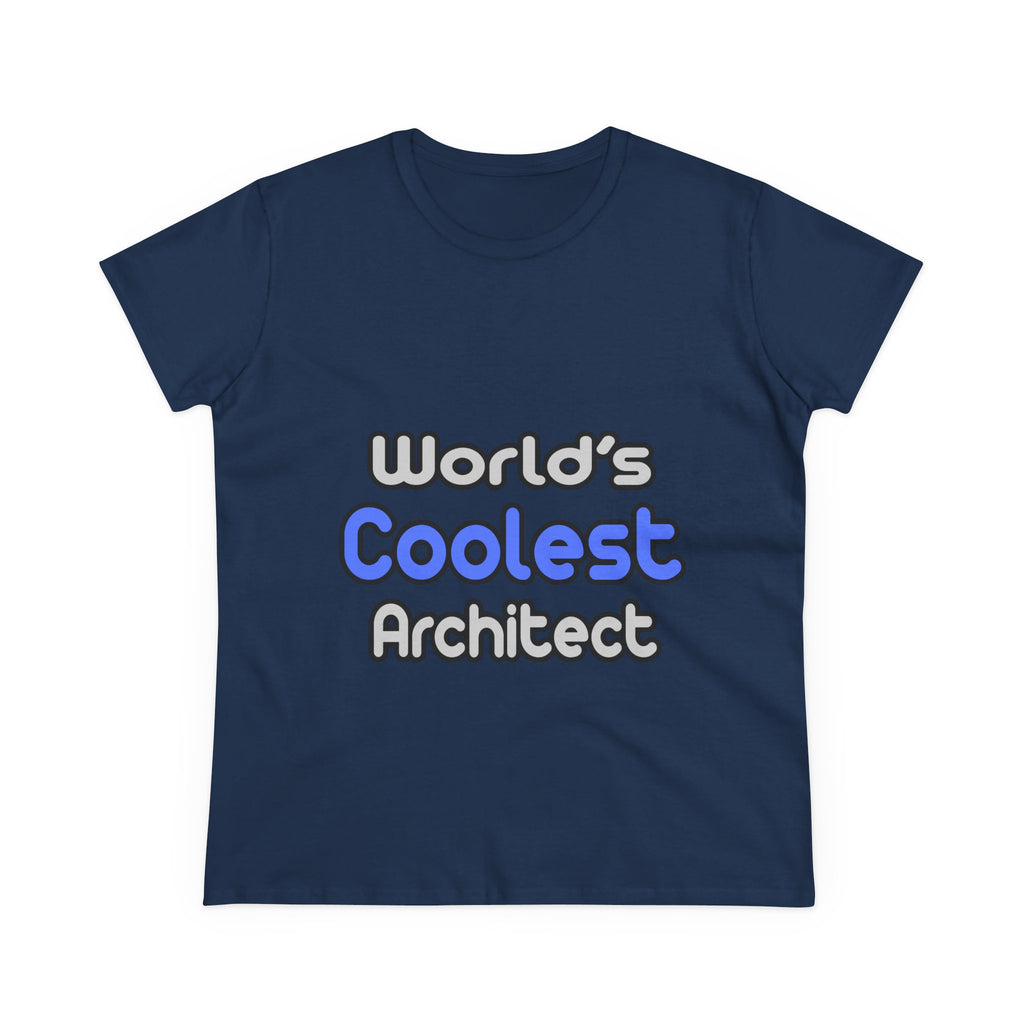 World's Coolest Architect - Women's Midweight Cotton Tee