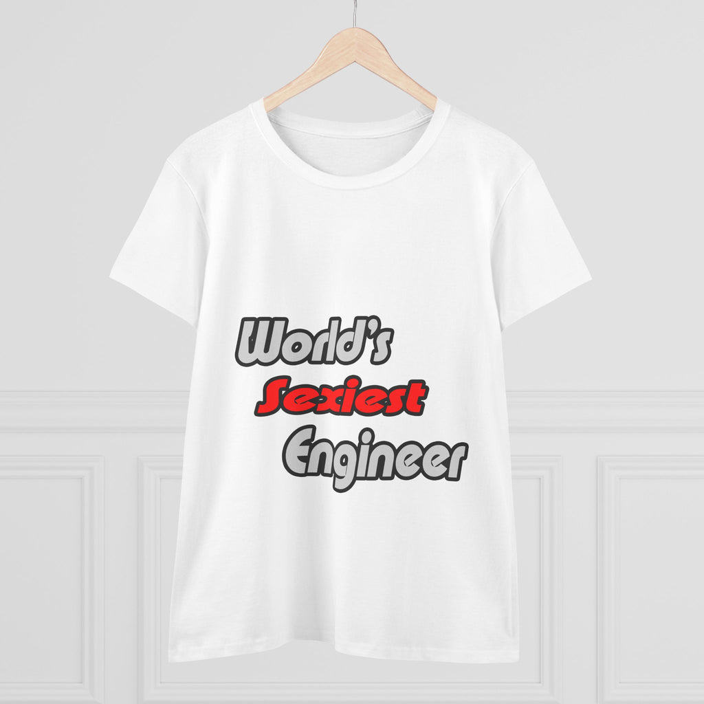 World's Sexiest Engineer - Women's Midweight Cotton Tee
