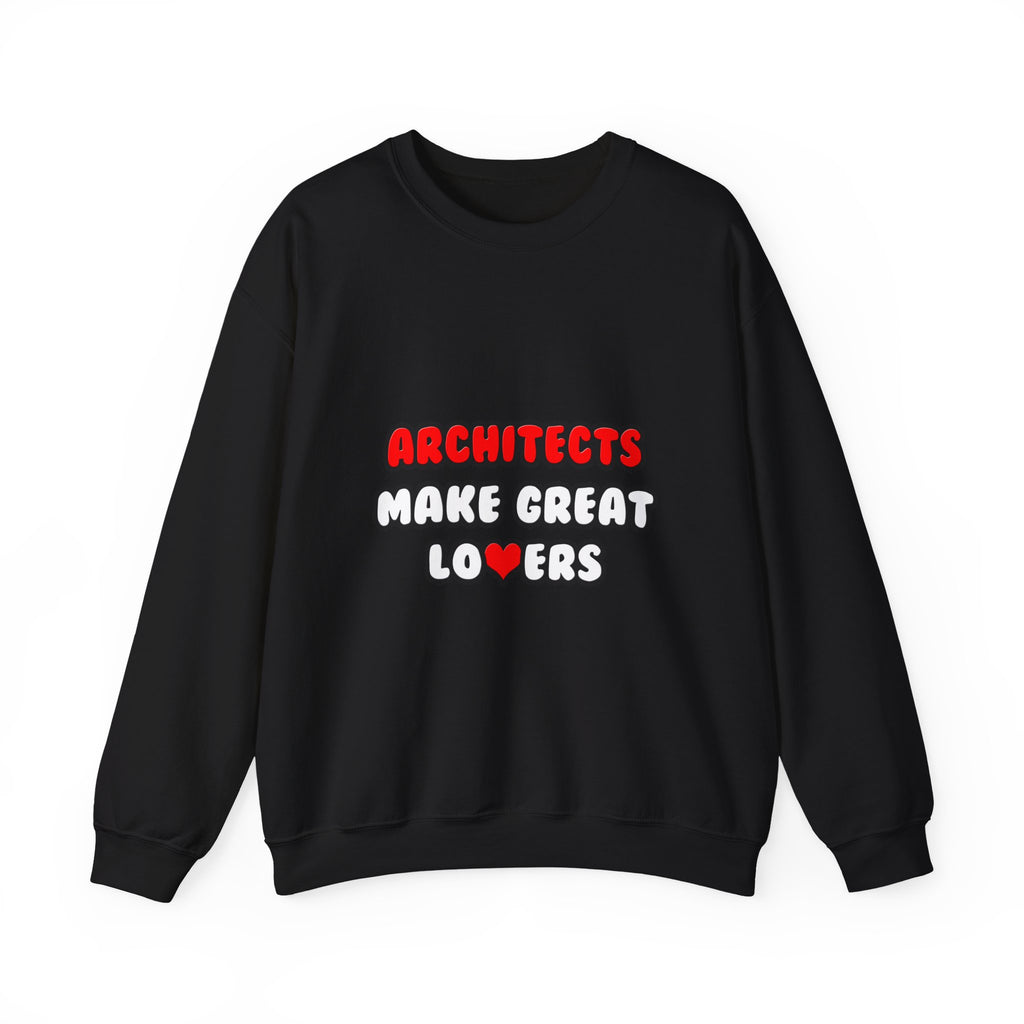Architects Make Great Lovers - Unisex Heavy Blend™ Crewneck Sweatshirt