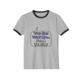 Trust Me .. I'm a Teacher - Unisex Cotton Ringer T-Shirt
