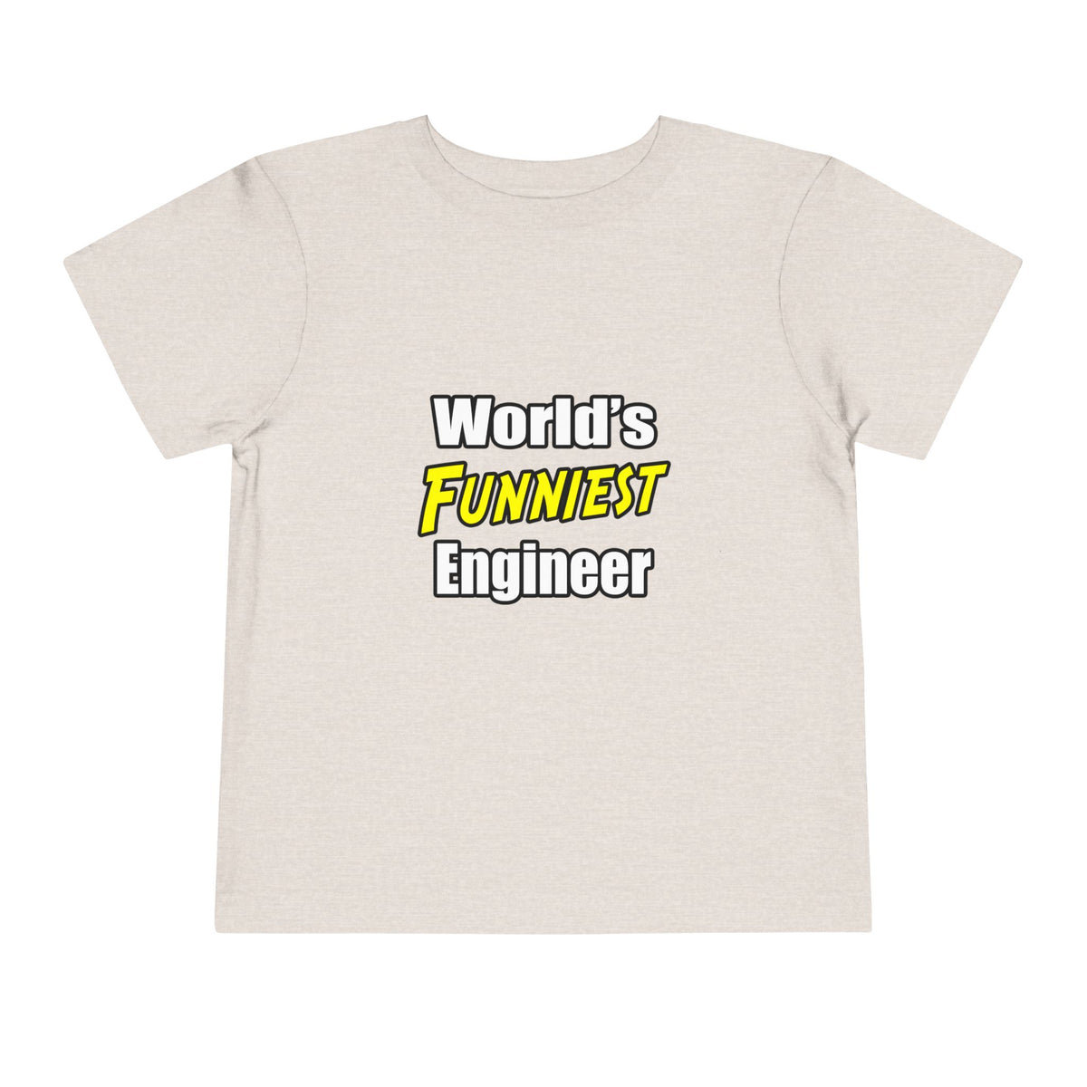 World's Funniest Engineer - Toddler Short Sleeve Tee