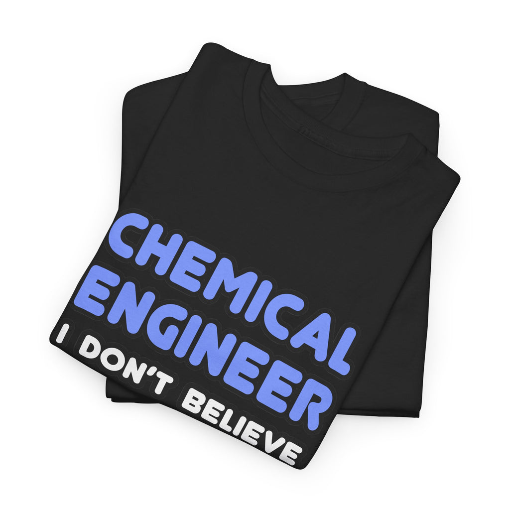 Miracles and Chemical Engineers - Unisex Heavy Cotton Tee