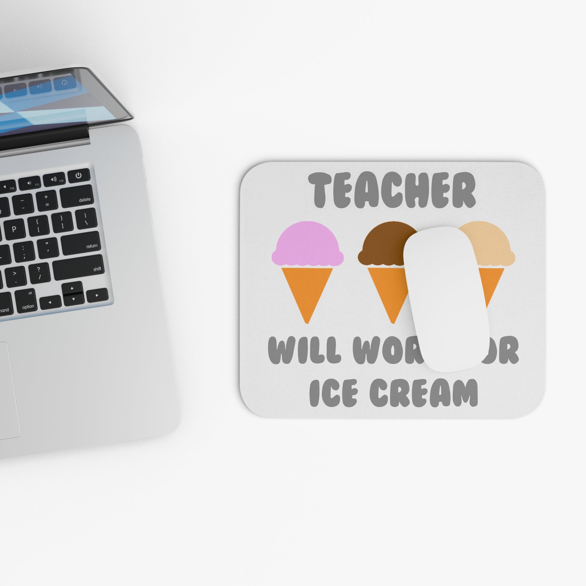Teacher ... Will Work For Ice Cream - Mouse Pad (Rectangle)