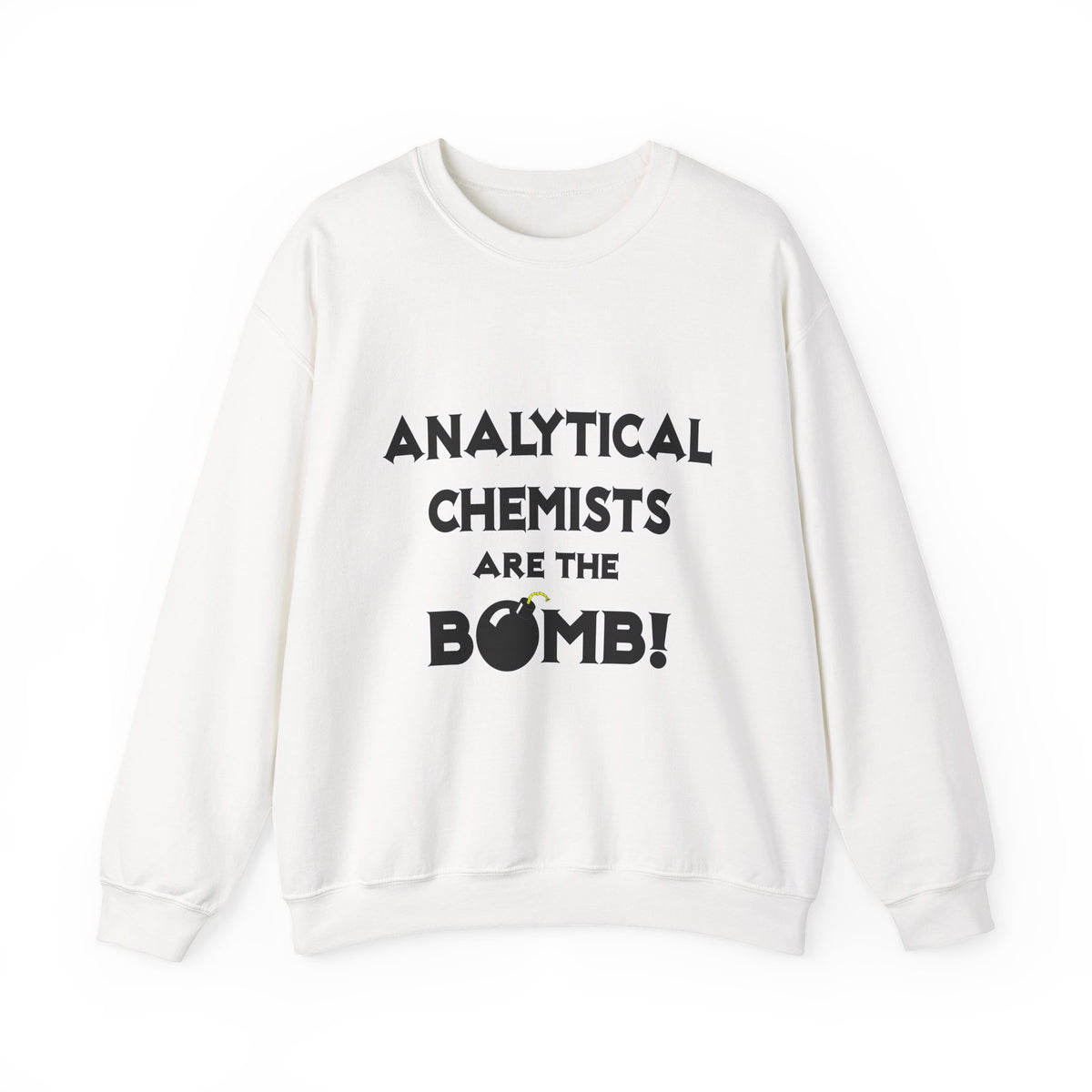 Analytical Chemists Are The Bomb! - Unisex Heavy Blend™ Crewneck Sweatshirt