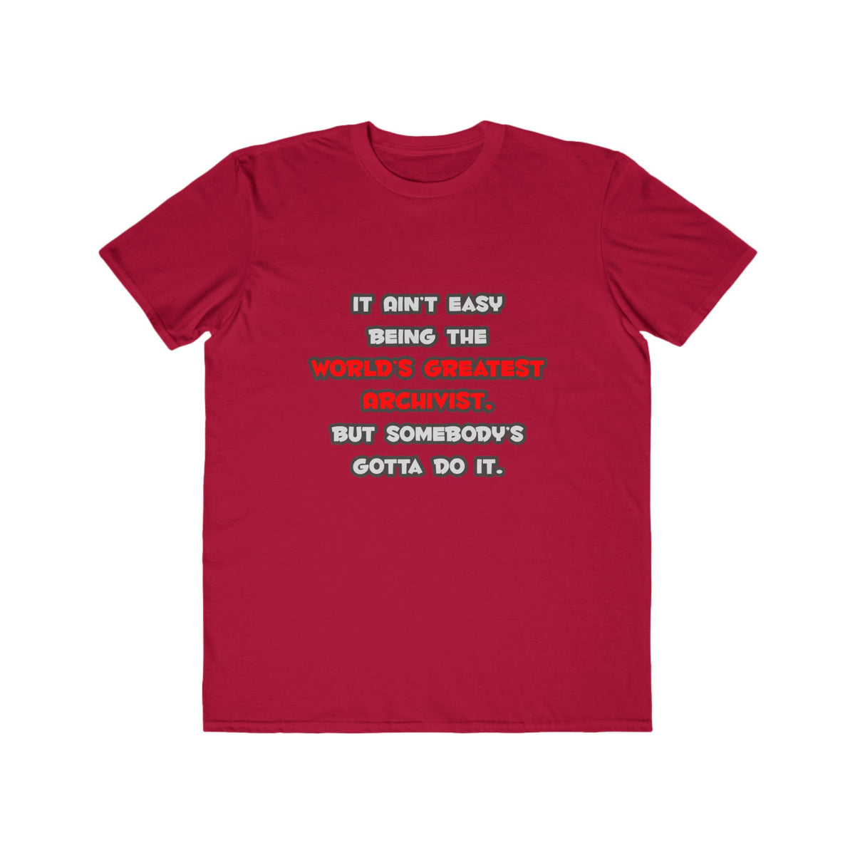 World's Greatest Archivist Joke - Men's Lightweight Fashion Tee