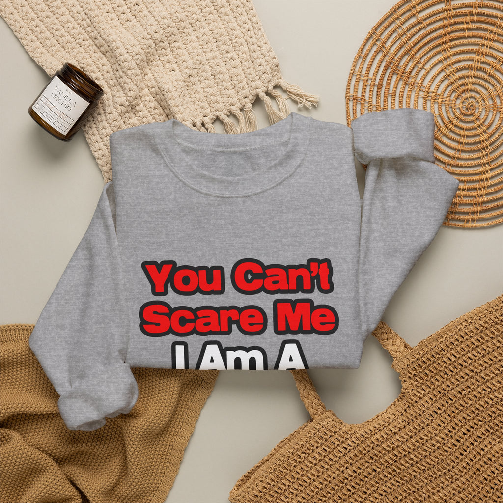 You Can't Scare Me...Chemical Engineer - Unisex Heavy Blend™ Crewneck Sweatshirt