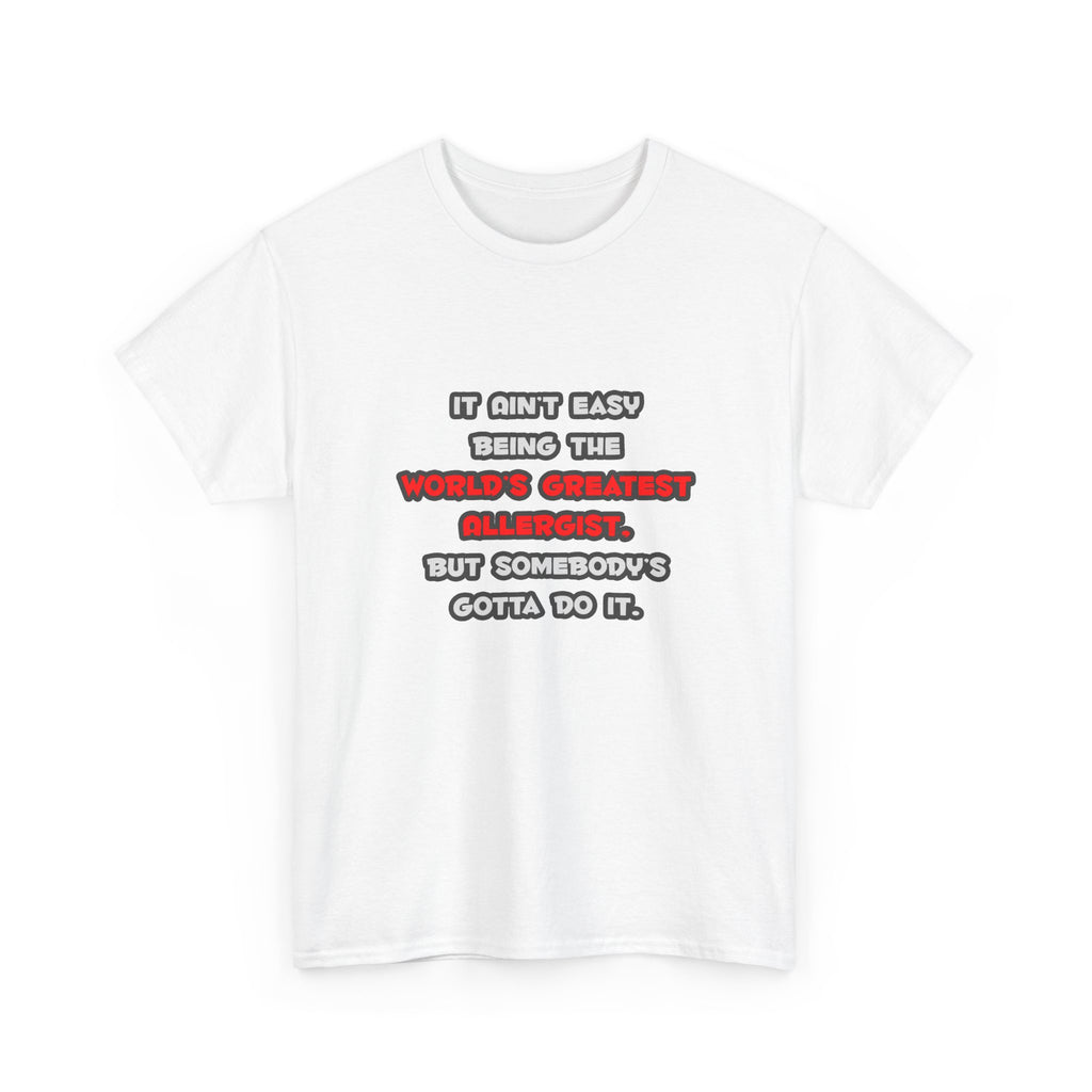 World's Greatest Allergist Joke - Unisex Heavy Cotton Tee