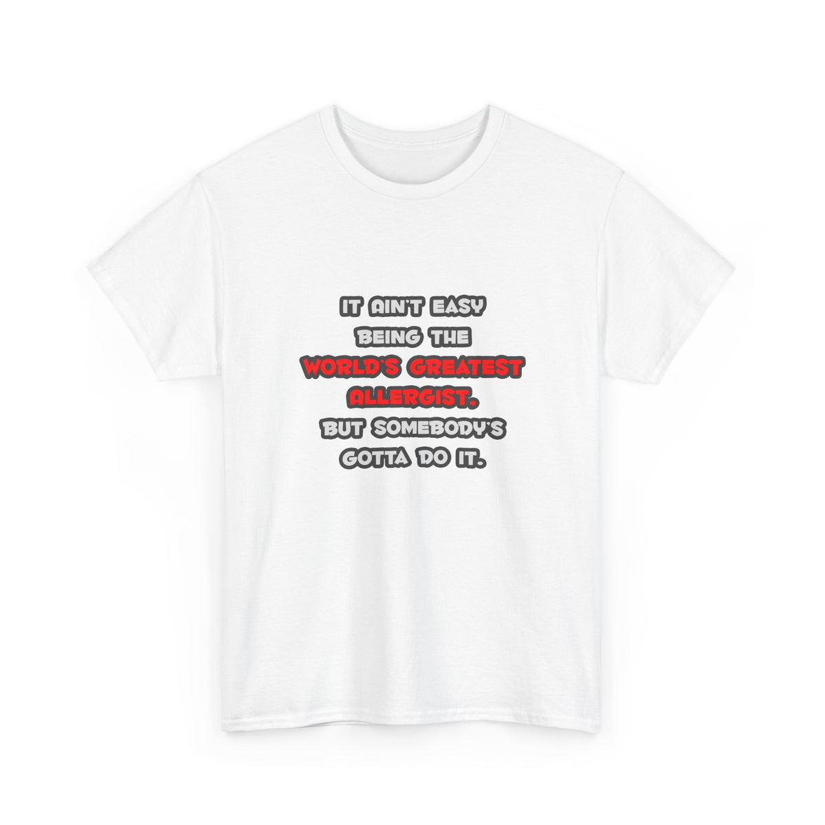 World's Greatest Allergist Joke - Unisex Heavy Cotton Tee