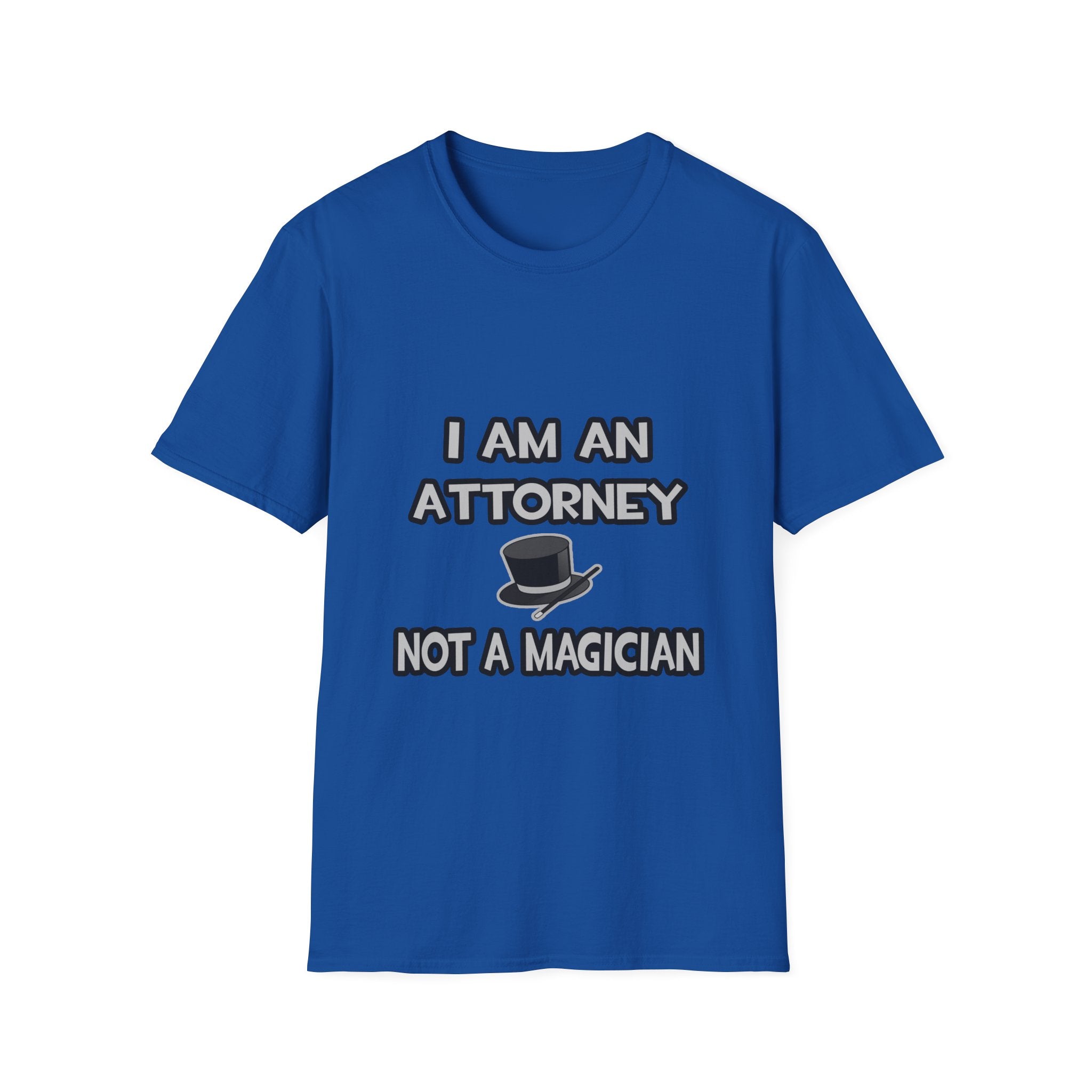 I Am An Attorney ... Not A Magician - Unisex Softstyle T-Shirt
