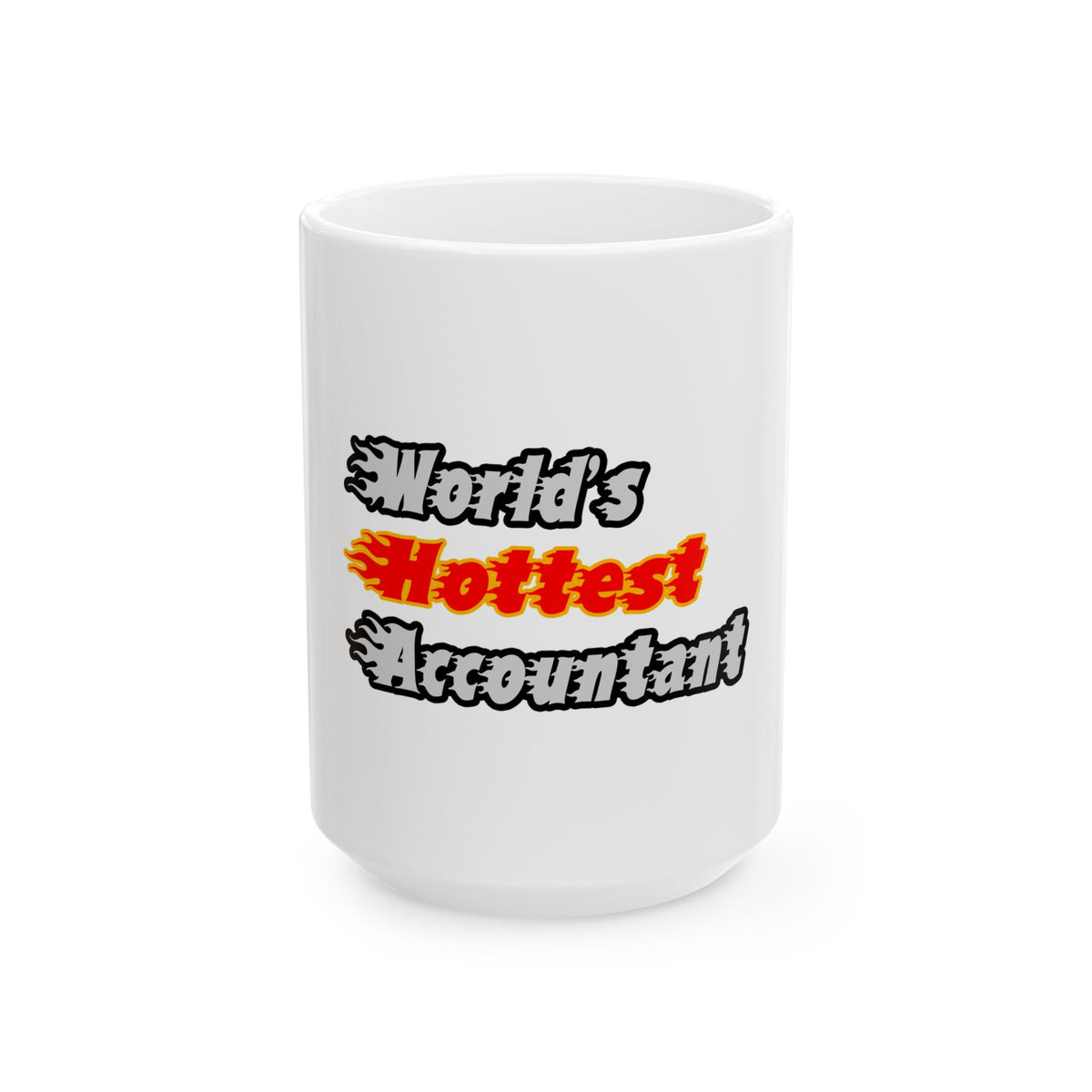 World's Hottest Accountant - Ceramic Mug, (11oz, 15oz)