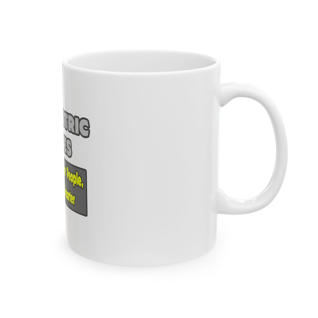 Psychiatric Nurses...Smarter - Ceramic Mug, (11oz, 15oz)