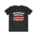 Cardiovascular Technologist .. Big Deal - Men's Lightweight Fashion Tee
