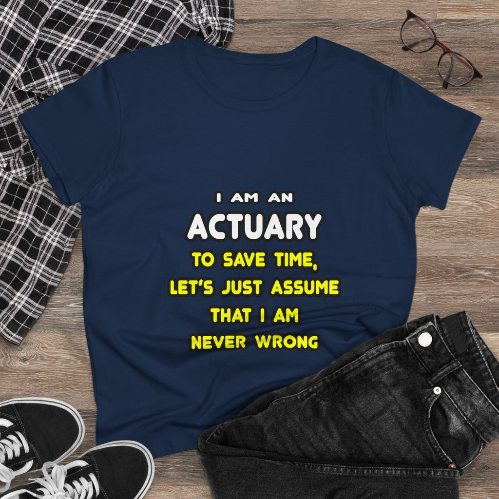 Funny Actuary T Shirts and Gifts - Women's Midweight Cotton Tee