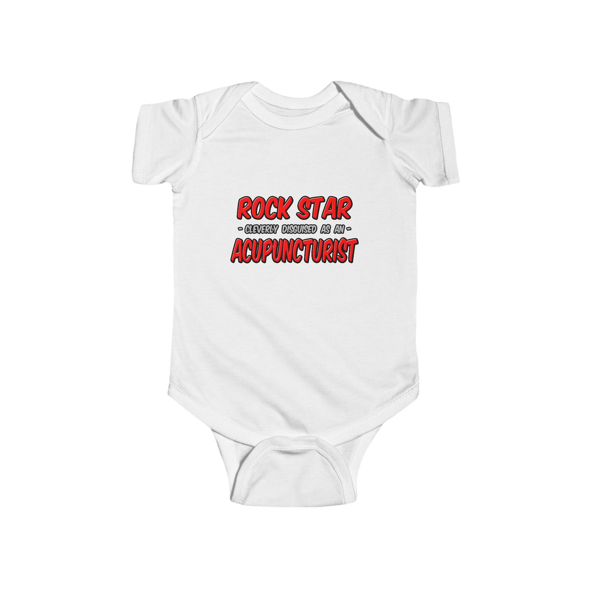 Rock Star .. Acupuncturist - Infant Fine Jersey Bodysuit