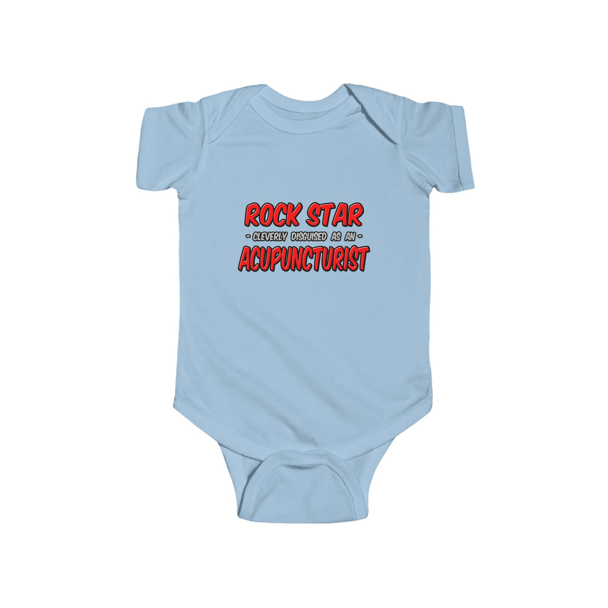 Rock Star .. Acupuncturist - Infant Fine Jersey Bodysuit