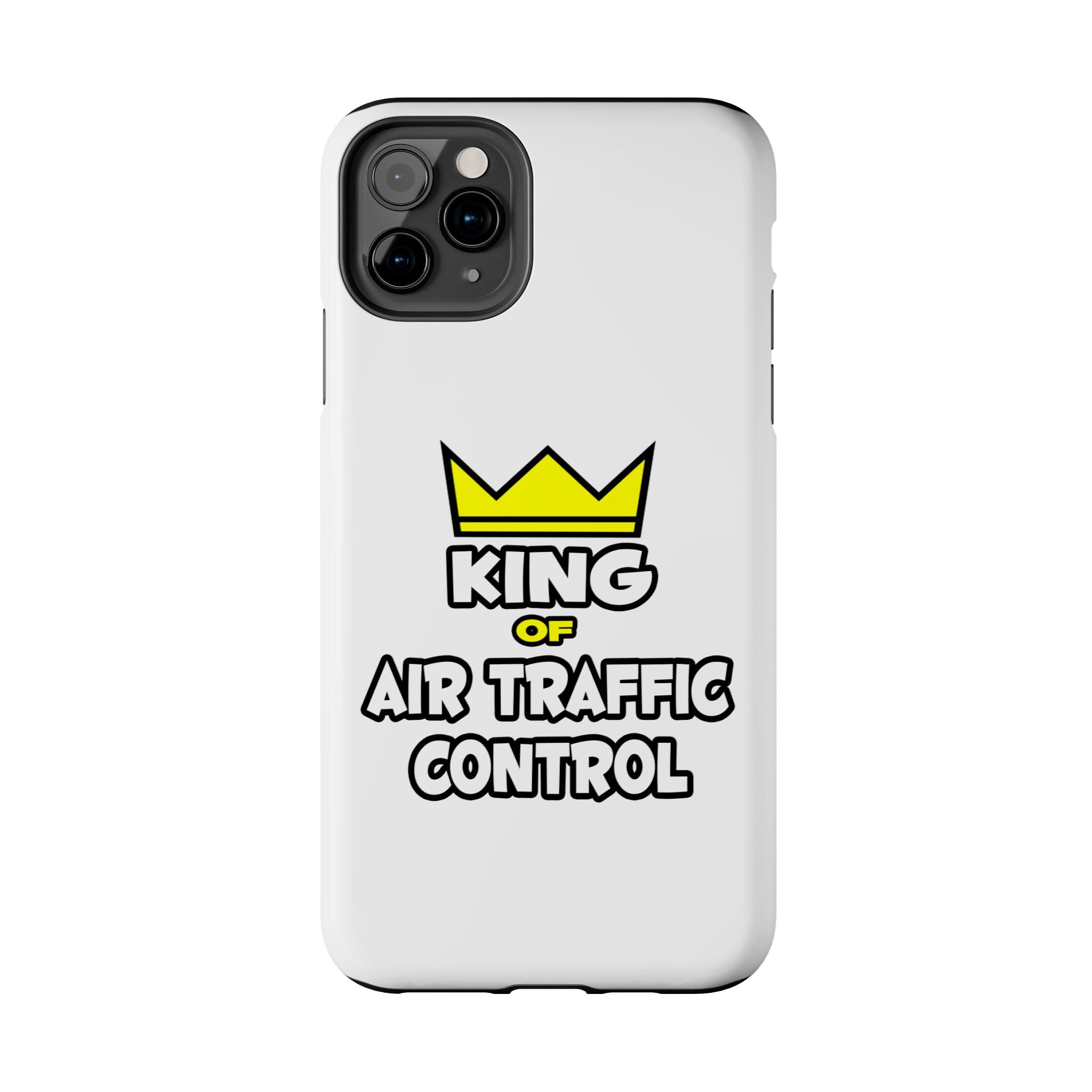 King of Air Traffic Control - Tough Phone Cases
