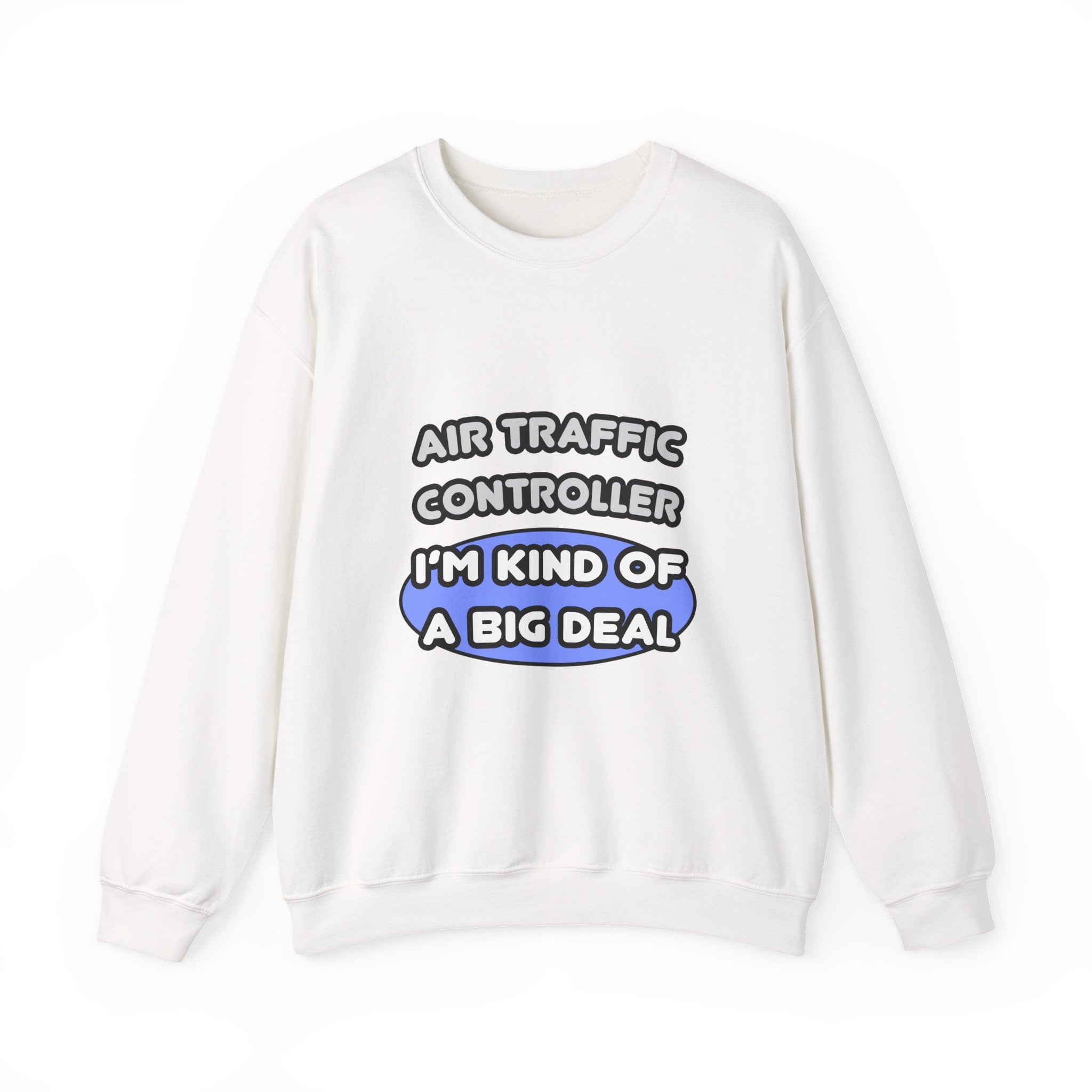 Air Traffic Controller...Kind of a Big Deal - Unisex Heavy Blend™ Crewneck Sweatshirt