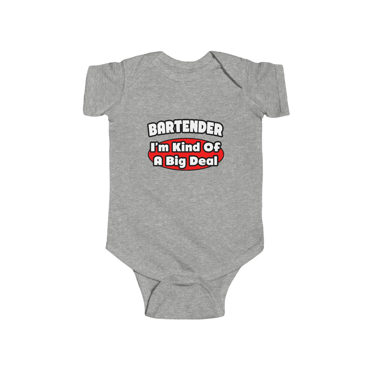 Bartender...Big Deal (2) - Infant Fine Jersey Bodysuit