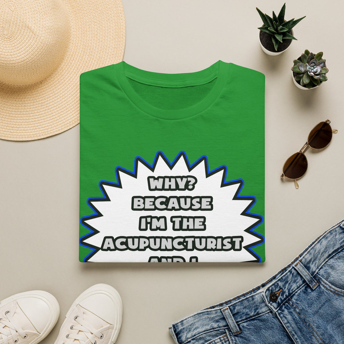 Acupuncturist .. Because I Said So - Unisex Softstyle T-Shirt