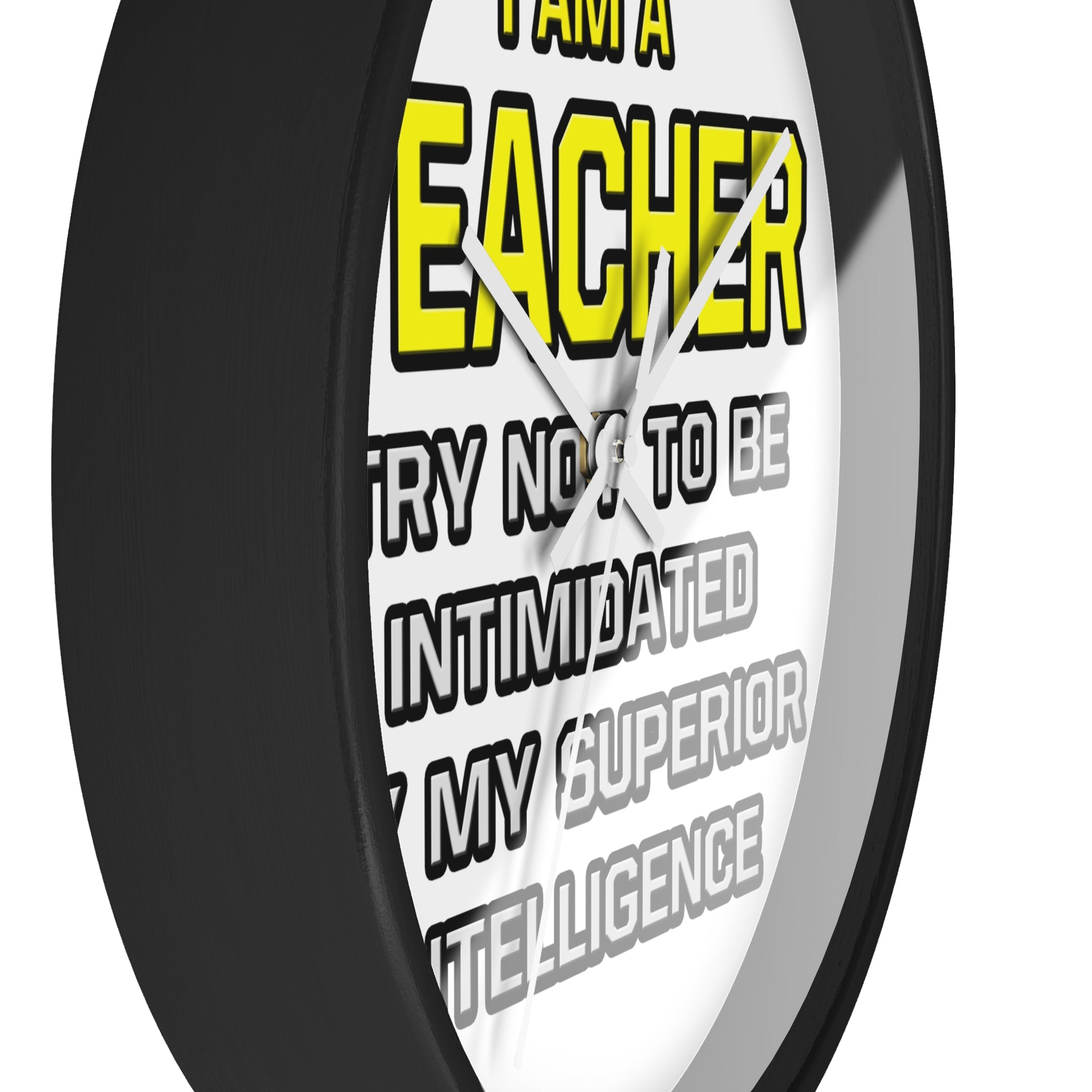 Teacher...Superior Intelligence - Wall Clock