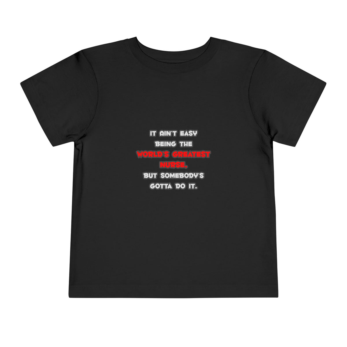 World's Greatest Nurse Joke - Toddler Short Sleeve Tee